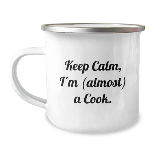 Funny Cook Gifts for Him Her Friends Graduation Keep Calm Almost a Cook Enamel Camping Mug - Image 1
