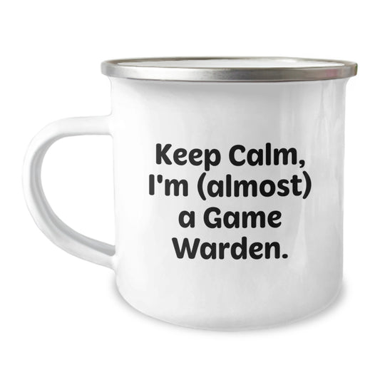 Game Warden Gifts from Friends - Keep Calm, I'm (almost) A Game Warden. Graduation Unique Gifts for Him, Camping Mug for Outdoor Enthusiasts - Image 1