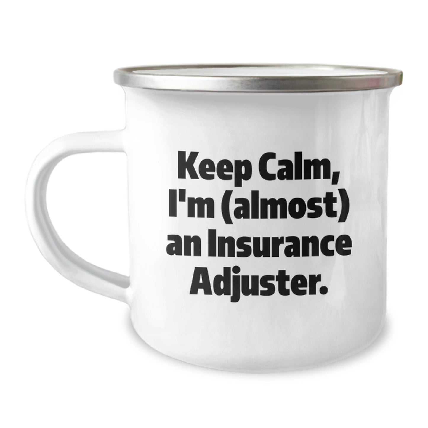 Funny Insurance Adjuster Gifts for Him or Her, Keep Calm Camping Mug with Graduation Wishes, Gifts from Friends, Family, or Coworkers for Insurance Adjuster - Image 1