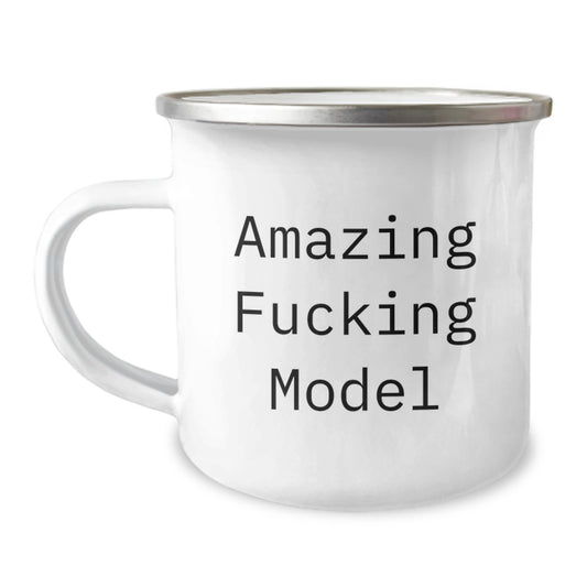 Funny Model Gifts for Men, Women, Friends, or Coworkers - 'Amazing F--king Model' Quote on 12 oz Stainless Steel Camping Mug, Perfect for Graduation - Image 1