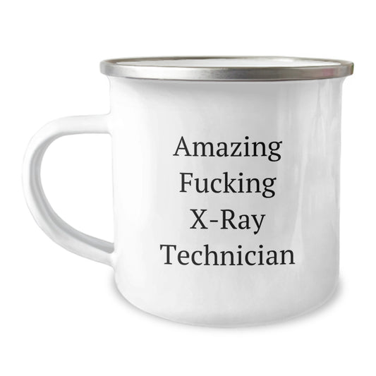 Funny X-Ray Technician Gifts from Friends for Graduation Camping Mug - 'Amazing F--king X-ray Technician' Quote - Image 1