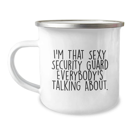 Sexy Security Guard Camping Mug Gifts from Friends for Graduation Celebration, Funny Quote, 12 oz Stainless Steel Enamel Finish, Perfect for Security Guard, Men, Women, Coworkers, Family - Image 1