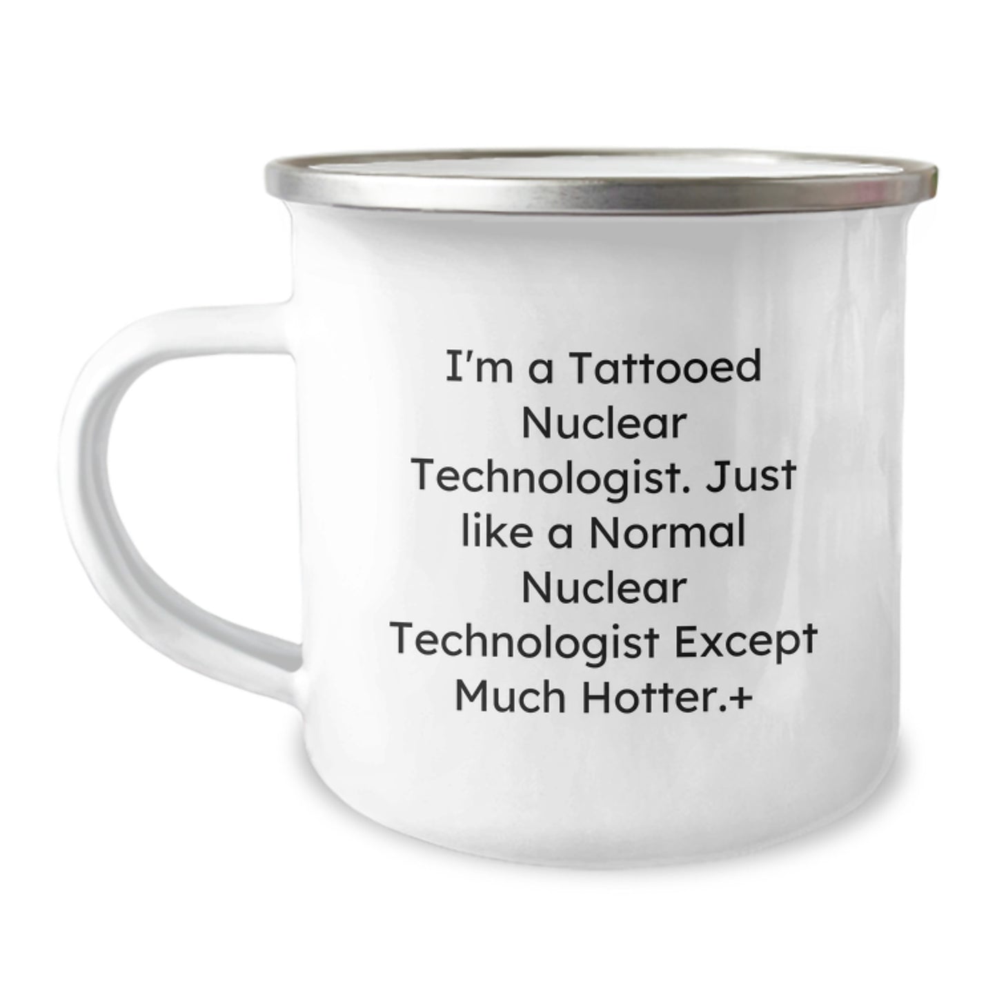 Funny Nuclear Technologist Gifts - I'm A Tattooed Nuclear Technologist... Gifts from Men for Nuclear Technologist, Unique Graduation Gifts - Image 1