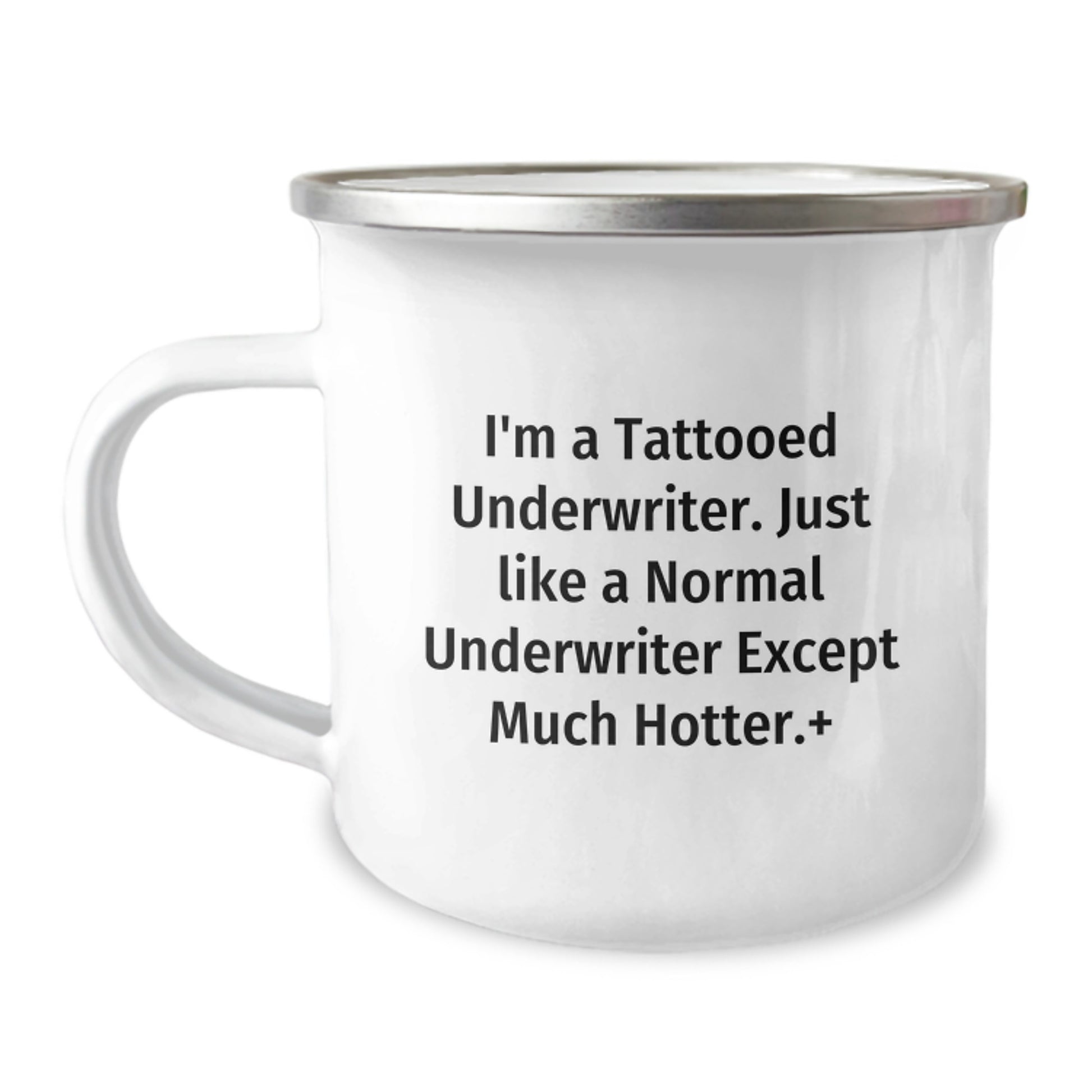 Underwriter Gifts, Funny Quote, Camping Mug, Birthday Unique Gifts from Friends, Gifts for Underwriter - Image 1