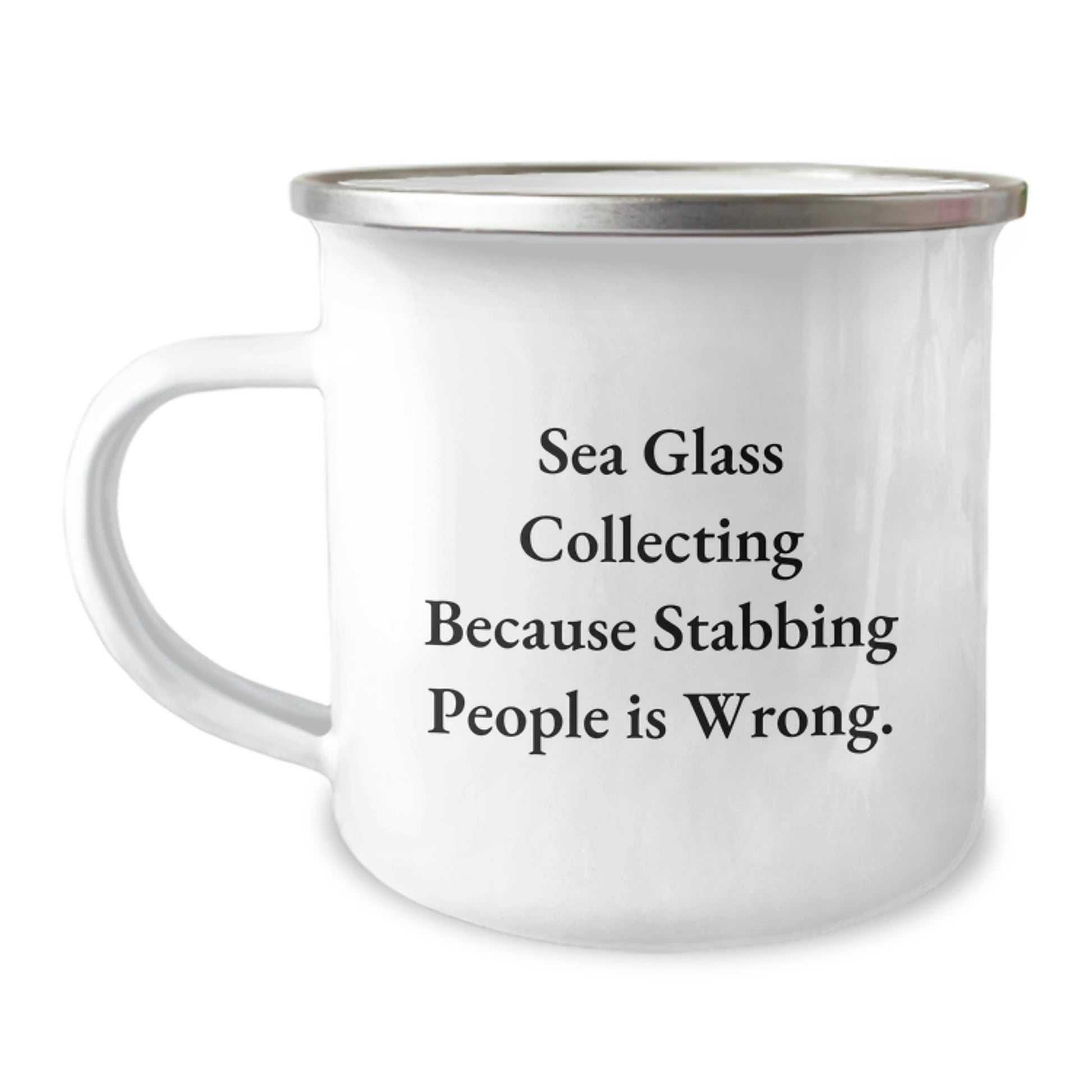 Sea Glass Collecting Gifts for Her, Funny Camping Mug for Graduation, 'Sea Glass Collecting Because Stabbing People Is Wrong.' Inspirational Quote, Gifts from Women, Friends, or Family - Image 1