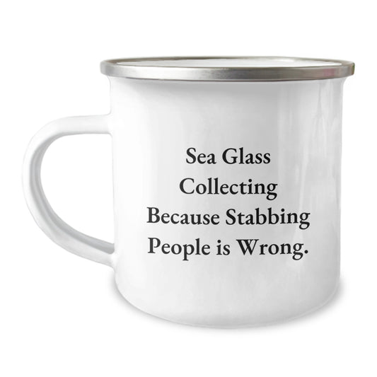 Sea Glass Collecting Gifts for Her, Funny Camping Mug for Graduation, 'Sea Glass Collecting Because Stabbing People Is Wrong.' Inspirational Quote, Gifts from Women, Friends, or Family - Image 1
