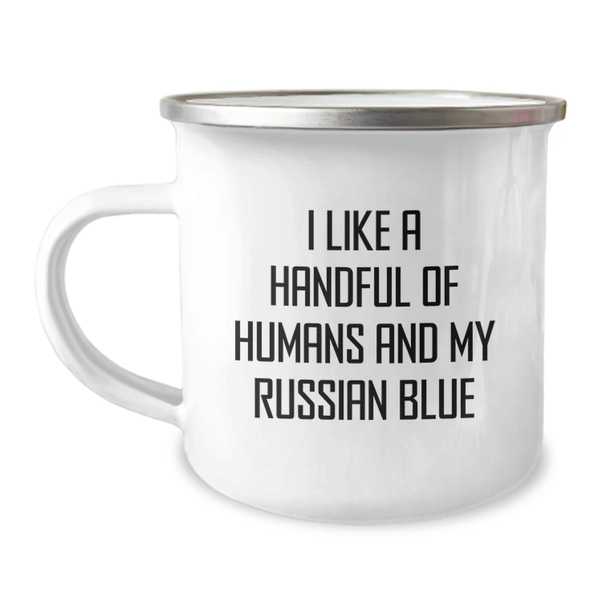 Russian Blue Cat Lovers Gift, Funny Camping Mug for Birthday, 'I Like A Handful Of Humans And My Russian Blue', Gifts from Friends to Family - Image 1