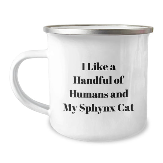 Sphynx Cat Lovers Gifts from Friends for Birthday, I Like A Handful Of Humans And My Sphynx Cat, Funny Camping Mug, 12 oz Stainless Steel with Enamel Finish - Image 1