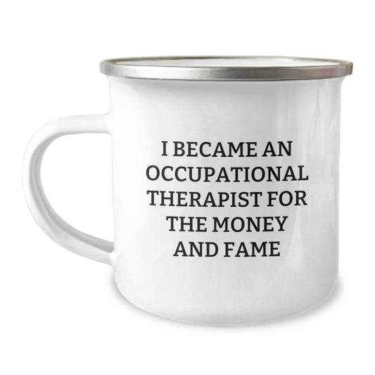 Occupational Therapist Gifts, Funny Quote Mugs for Occupational Therapist, Gifts from Friends for Occupational Therapist Graduation, 12 oz Stainless Steel Camping Mug - Image 1