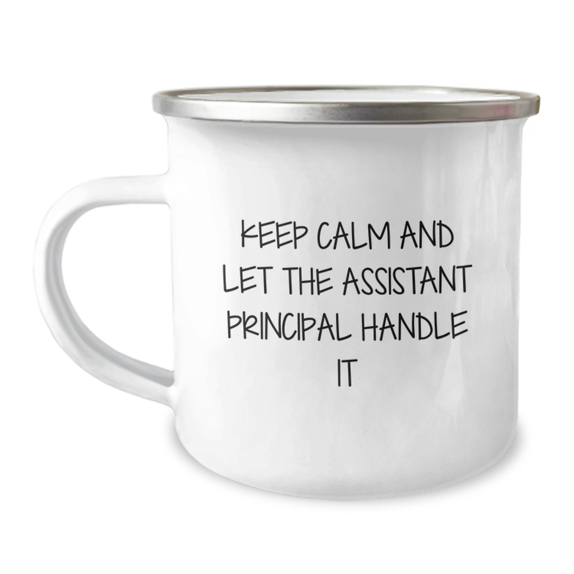 Funny Assistant Principal Gifts for Graduation - Keep Calm And Let The Assistant Principal Handle It, Camping Mug for Men or Women from Friends, Family, or Coworkers - Image 1