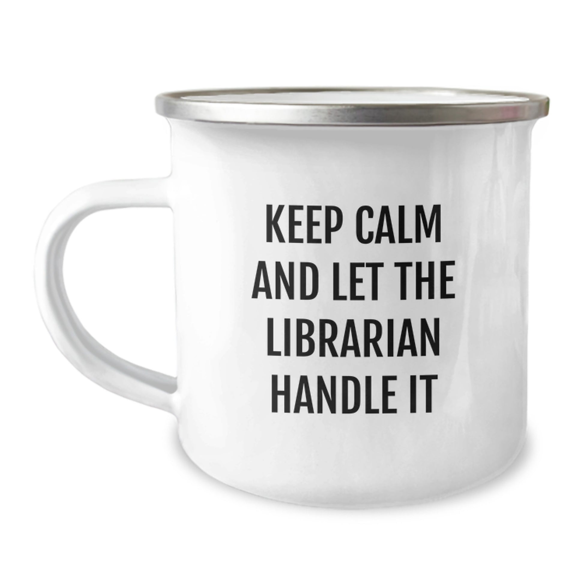 Librarian Gifts from Friends for Graduation Keep Calm and Let the Librarian Handle It Funny Camping Mug - Image 1