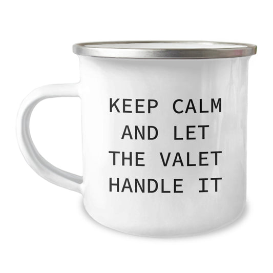 Funny Valet Gifts from Friends for Valet Graduation Camping Mug - 'Keep Calm And Let The Valet Handle It' - Image 1