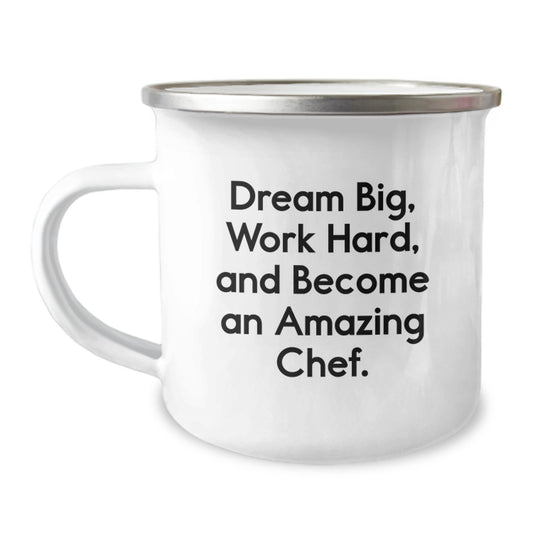 Inspiring Chef Gifts from Friends or Family - 'Dream Big, Work Hard, And Become An Amazing Chef.' Enamel Camping Mug for Birthday - Image 1