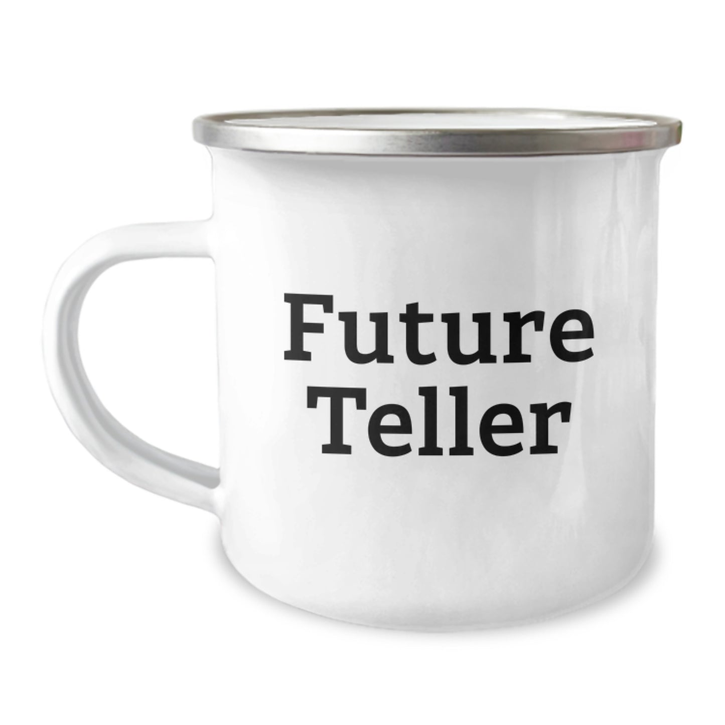 Funny Future Teller Gifts for Camping Mug, Camping Mug Teller Quote, Gifts from Friends for Birthday, Gifts for Teller, Unique Birthday Unique Gifts for Friends, Camping Mug Gifts for Camping Friends - Image 1