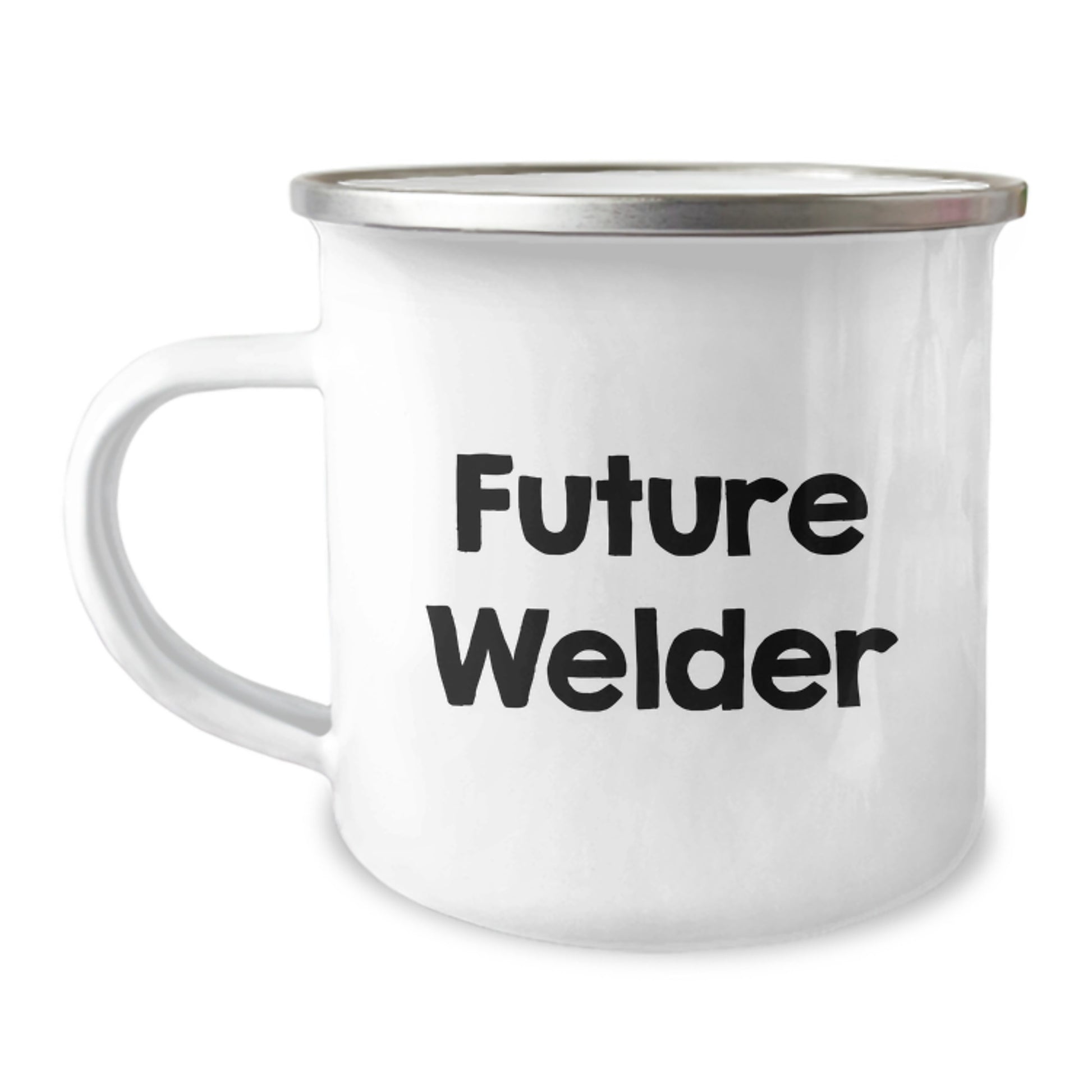 Welder Gifts from Friends - Funny Future Welder Quote on Camping Mug, 12 oz Stainless Steel - Birthday Unique Gifts for Men Women Friends Family - Image 1