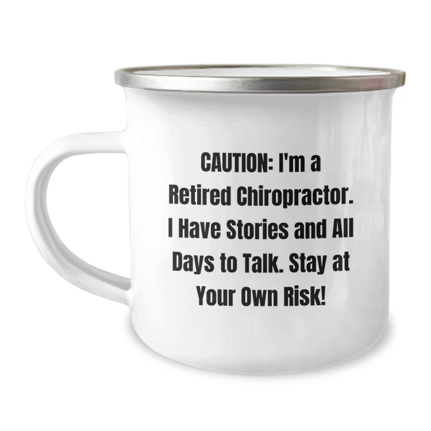 Funny Chiropractor Gifts for Birthday, 'Caution: I'm A Retired Chiropractor...' Camping Mug from Friends, Unique Birthday Unique Gifts for Men, Women, Coworkers - Image 1