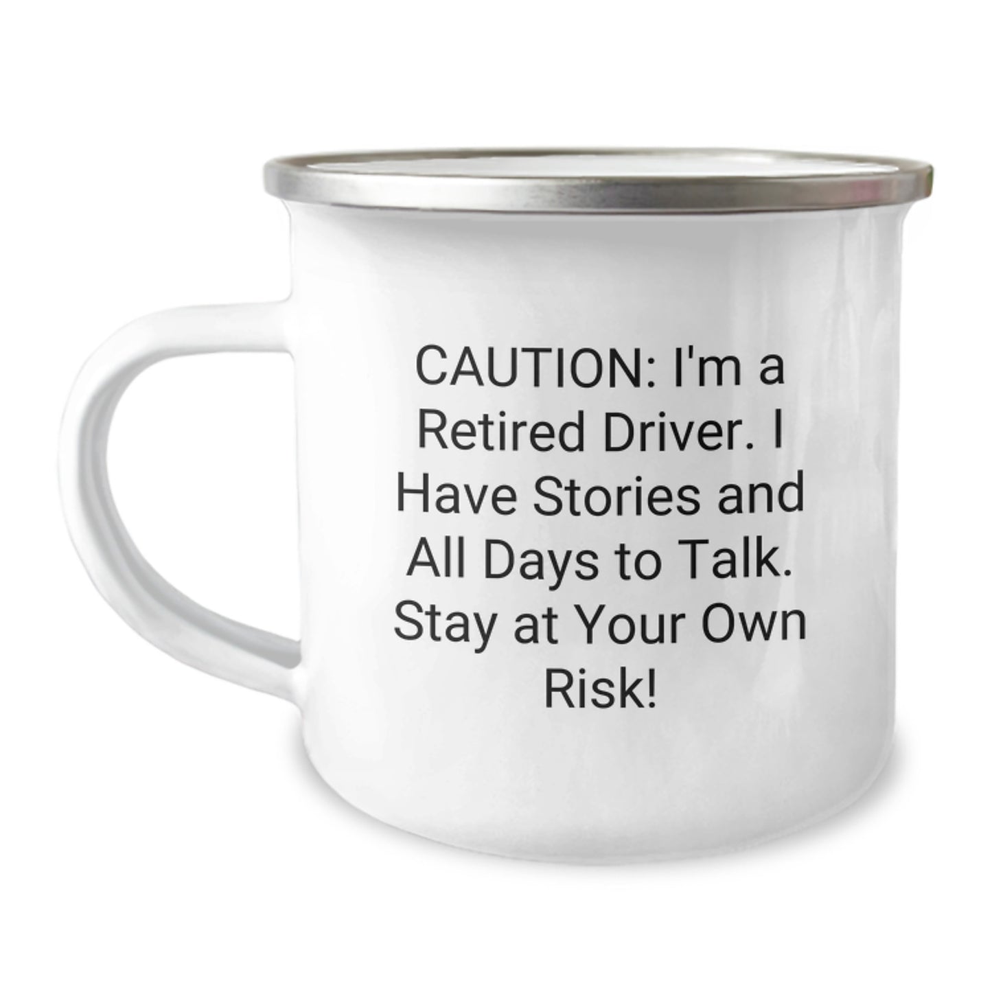 Funny Driver Gifts: Cautionary Camping Mugs for Retired Drivers, Gifts from Friends for Driver's Birthday, 12 oz Stainless Steel Mug - Image 1