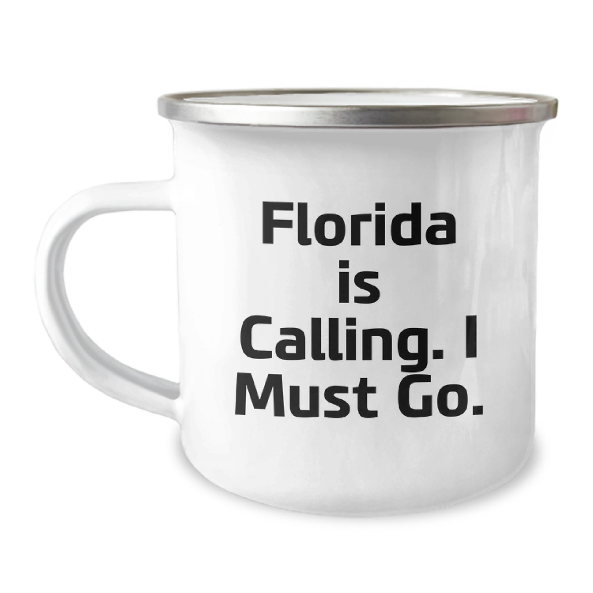 Florida Camping Mug, Funny Quote 'Florida Is Calling. I Must Go.' for Birthday Unique Gifts from Friends to Family - Image 1