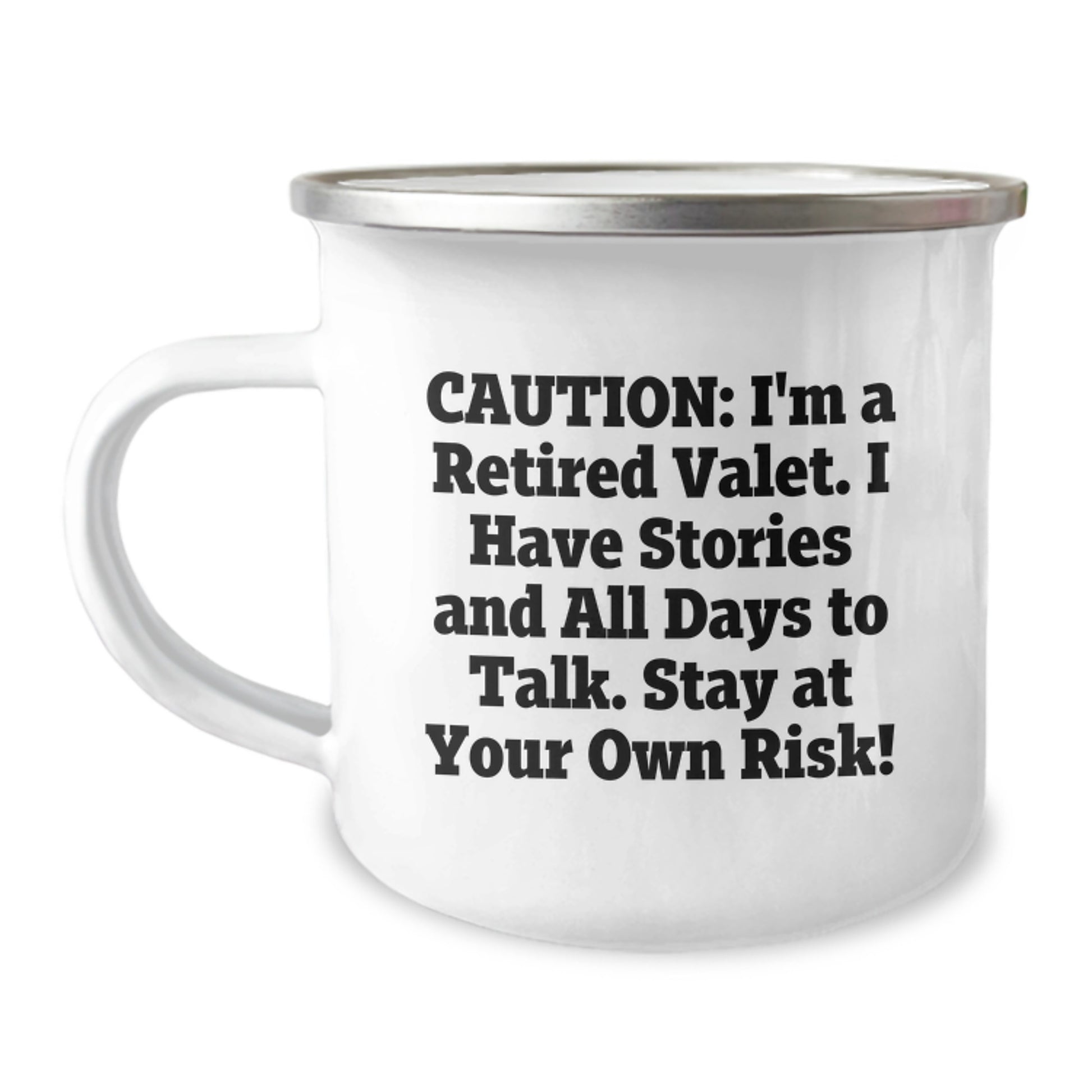 Valet's Risqué Retirement Gift, Funny Camping Mug, 'Caution: I'm A Retired Valet...' , Gifts from Friends for Valet's Birthday - Image 1