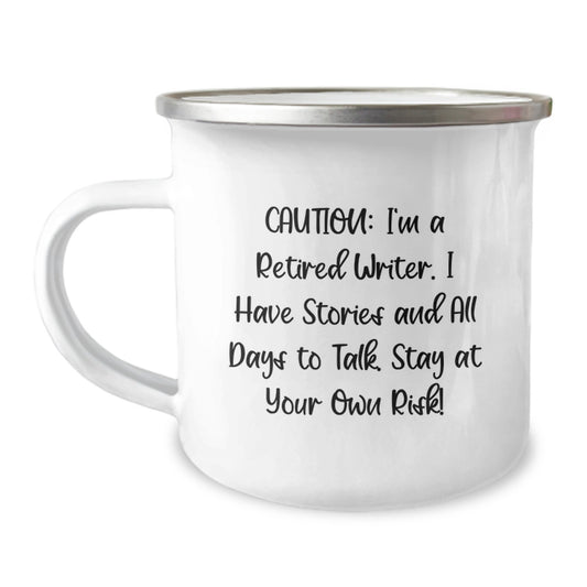 Funny Writer Gifts: Caution I'm A Retired Writer Camping Mug for Birthday, Gifts from Friends to Writer, Unique Birthday Unique Gifts for Men, Women, Coworkers, Family - Image 1