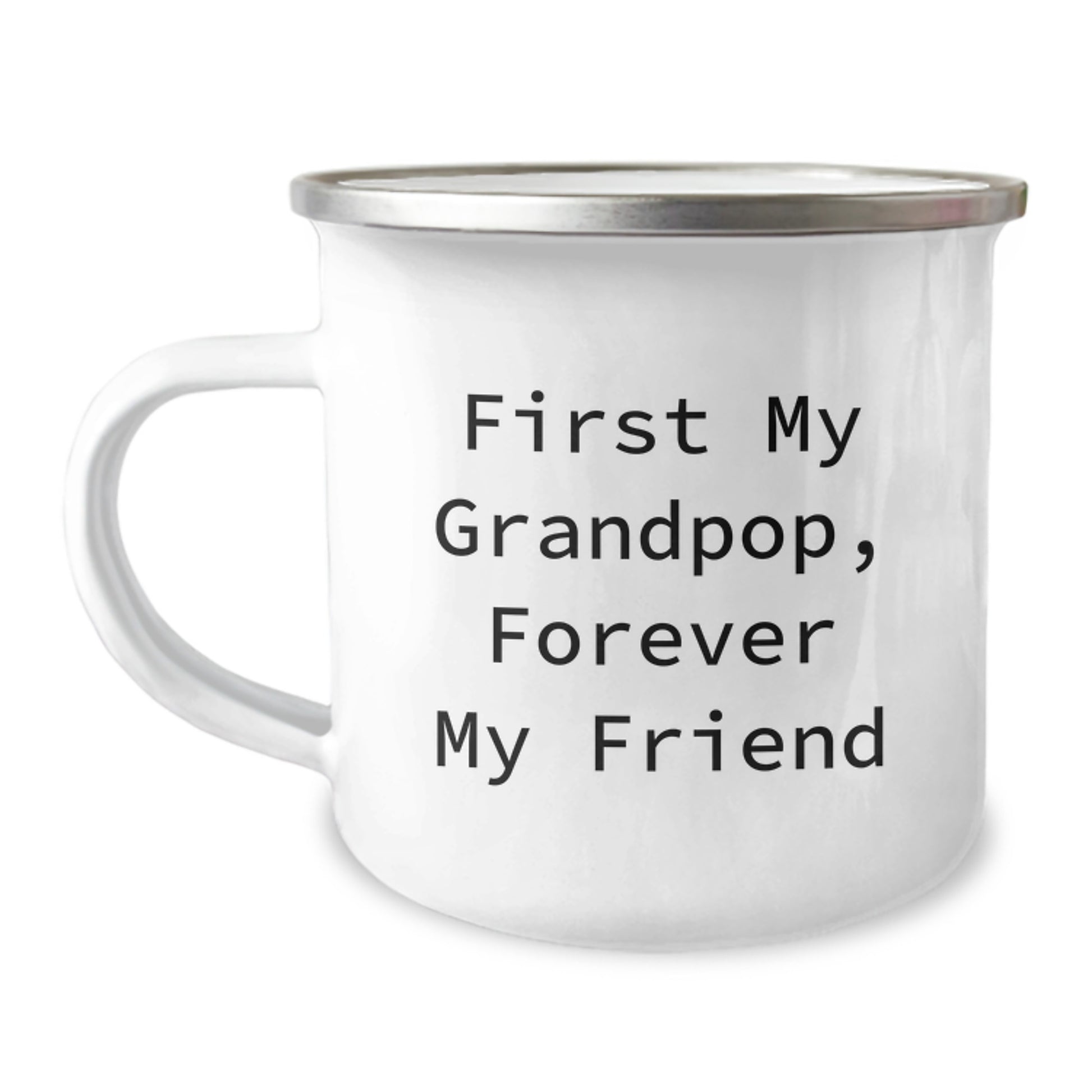 Funny Grandpop Gifts, First My Grandpop, Forever My Friend, Camping Mug for Birthday, Gifts from Family, for Grandpop - Image 1