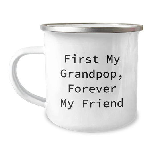 Funny Grandpop Gifts, First My Grandpop, Forever My Friend, Camping Mug for Birthday, Gifts from Family, for Grandpop - Image 1