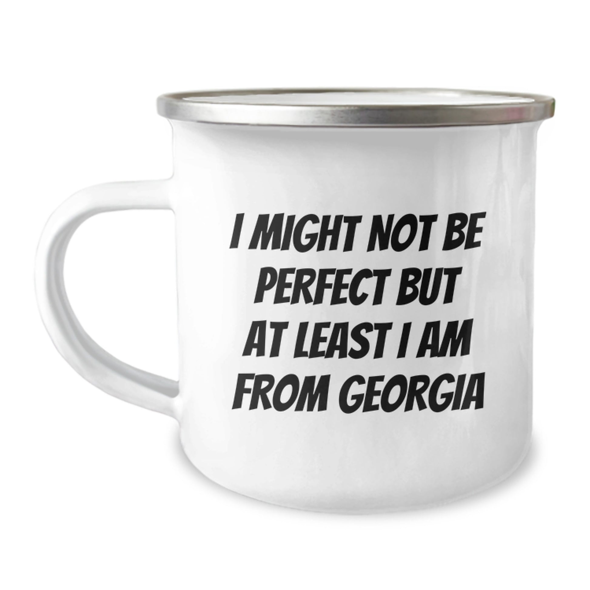 Funny Georgia Camping Mugs - 'I Might Not Be Perfect' Quote for Birthday Unique Gifts from Men to Friends - Image 1