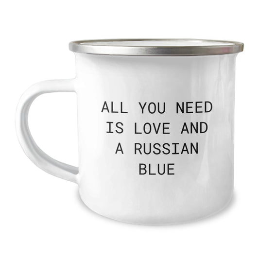 Funny Russian Blue Cat Gifts for Russian Blue Cat Lovers, Camping Mug, Birthday Unique Gifts from Friends, Family, or Coworkers, 'All You Need Is Love And A Russian Blue' - Image 1