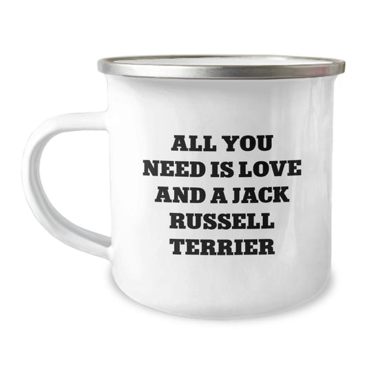 Funny Jack Russell Terrier Dog Gifts, Camping Mug for Birthday - 'All You Need Is Love And A Jack Russell Terrier' - Gifts from Men, Women, Friends, Family - Image 1