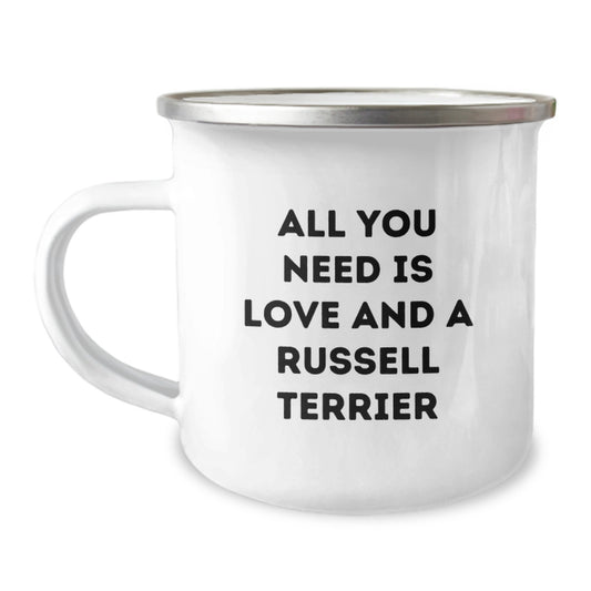Russell Terrier Dog Lovers Gifts from Friends Funny Camping Mug - All You Need Is Love And A Russell Terrier - Birthday Unique Gifts for Russell Terrier Dog Owners - Image 1
