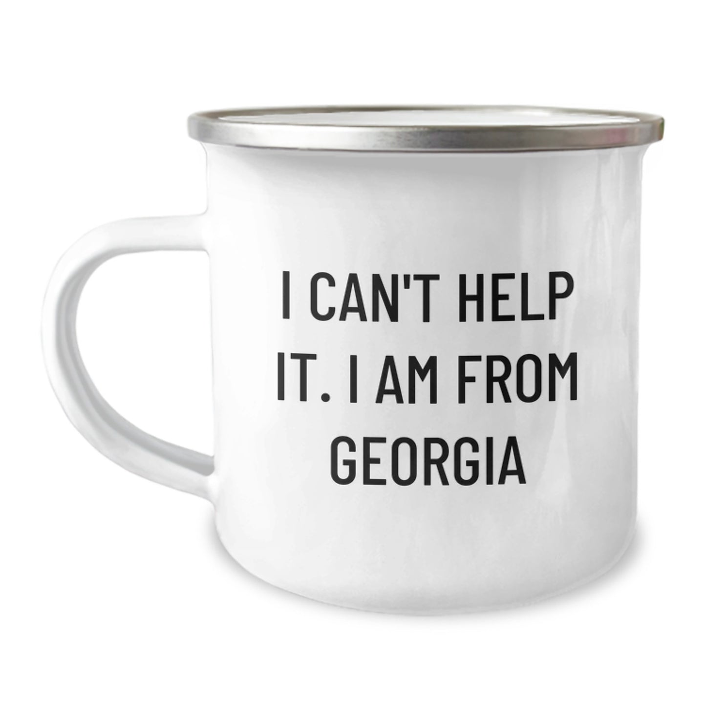Funny Georgia Camping Mug Gifts from Friends for Birthday - 'I Can't Help It. I Am From Georgia' - Image 1