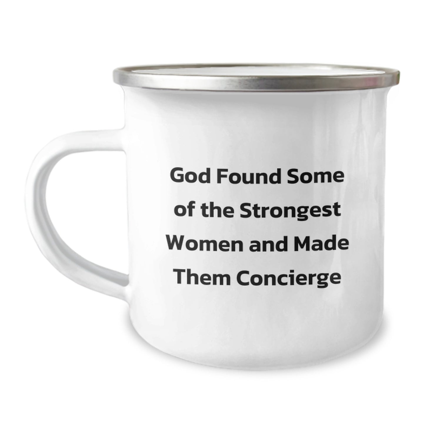 Concierge Gifts from Friends, Women, Family - Funny Camping Mug 'God Found Some Of The Strongest Women And Made Them Concierge' - Perfect Graduation Unique Gifts - Image 1