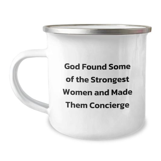 Concierge Gifts from Friends, Women, Family - Funny Camping Mug 'God Found Some Of The Strongest Women And Made Them Concierge' - Perfect Graduation Unique Gifts - Image 1