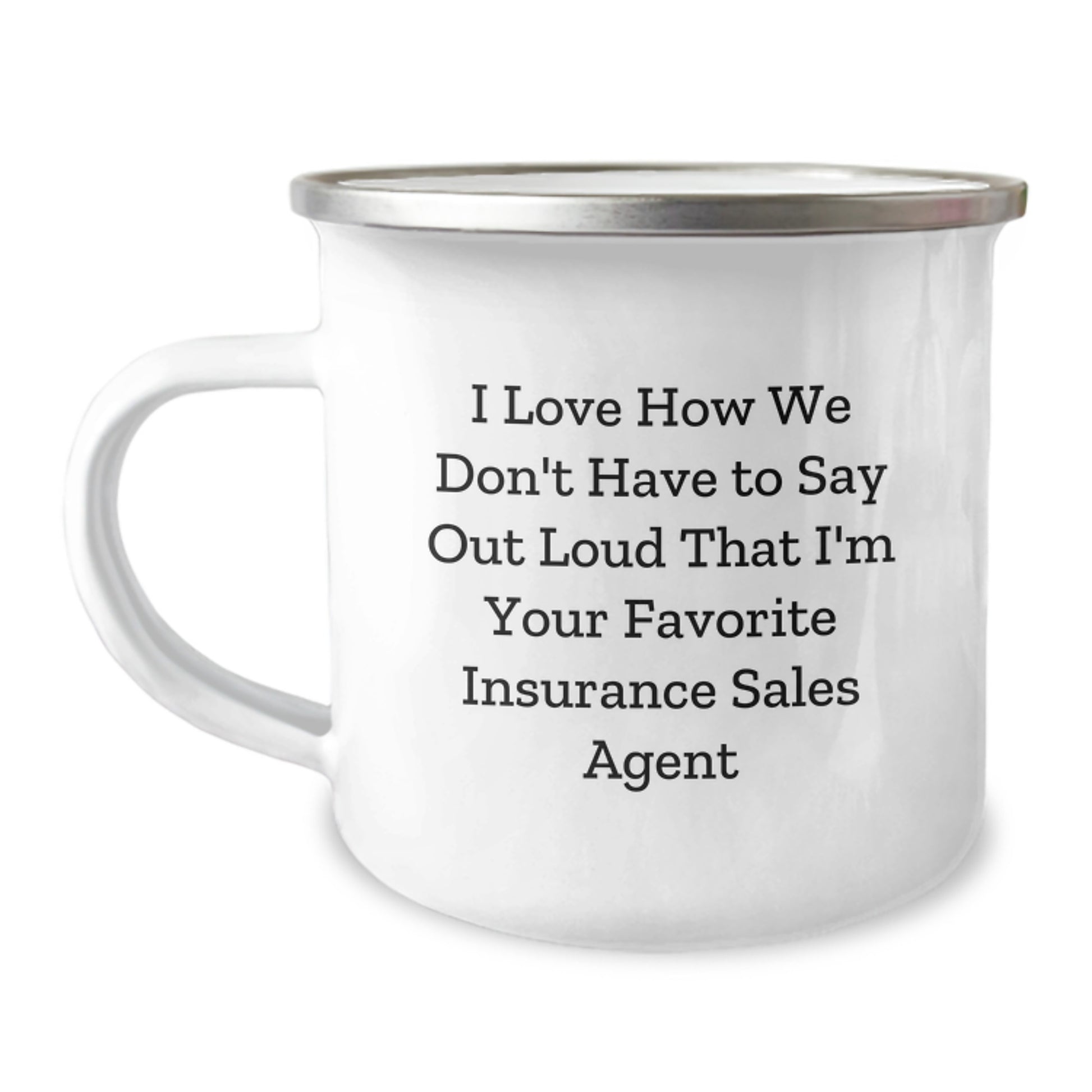 Insurance Sales Agent Gifts, Funny Quote Camping Mug, Graduation Unique Gifts from Friends, Gifts for Insurance Sales Agent - Image 1
