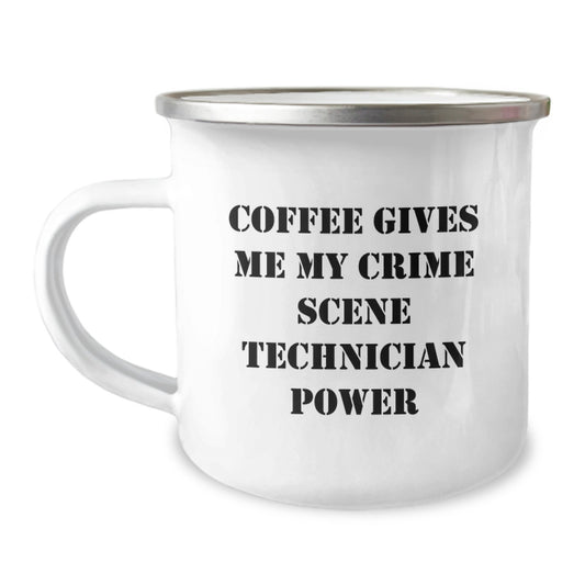 Funny Crime Scene Technician Gifts from Friends - Coffee Gives Me Power - 12 oz Camping Mug for Birthday - Image 1