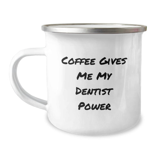 Funny Dentist Gifts from Friends for Birthday Unique Gifts - Coffee Gives Me My Dentist Power Stainless Steel Camping Mug - Image 1