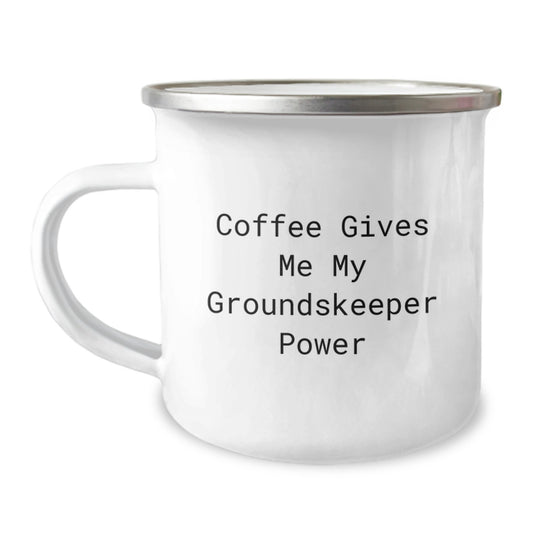 groundskeeper Camping Mug, Funny Gift for Men, 'Coffee Gives Me My groundskeeper Power', Birthday Unique Gifts from Family, Friends, or Coworkers - Image 1