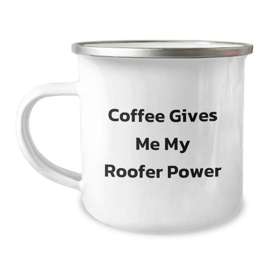 Funny Roofer Gifts, Roofer Power Coffee Lovers Birthday Camping Mug, Gifts from Friends to Roofer - Image 1