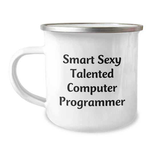 Smart Sexy Talented Computer Programmer Gifts from Friends for Birthday, Funny Camping Mug for Computer Programmer, Perfect for Birthday Celebration - Image 1