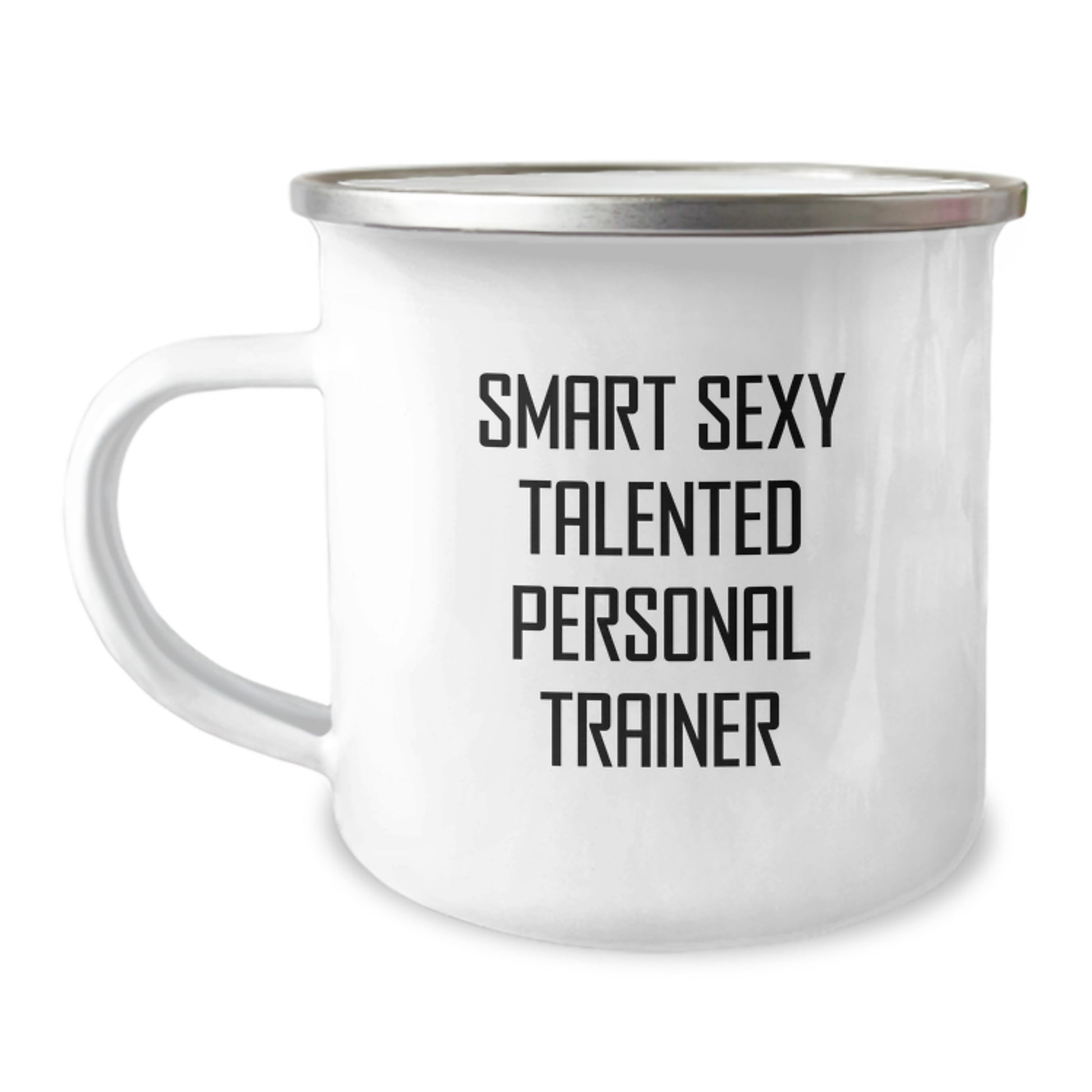 Funny Personal Trainer Gifts from Friends - Smart Sexy Talented Quote on Camping Mug for Birthday - Image 1