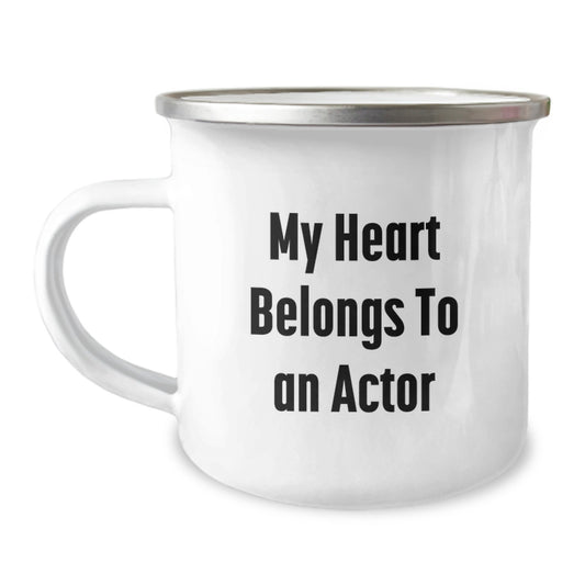Funny Actor Gifts from Friends - My Heart Belongs To An Actor Camping Mug for Birthday, Perfect for Actor Lovers, Unique Gifts for Him or Her - Image 1