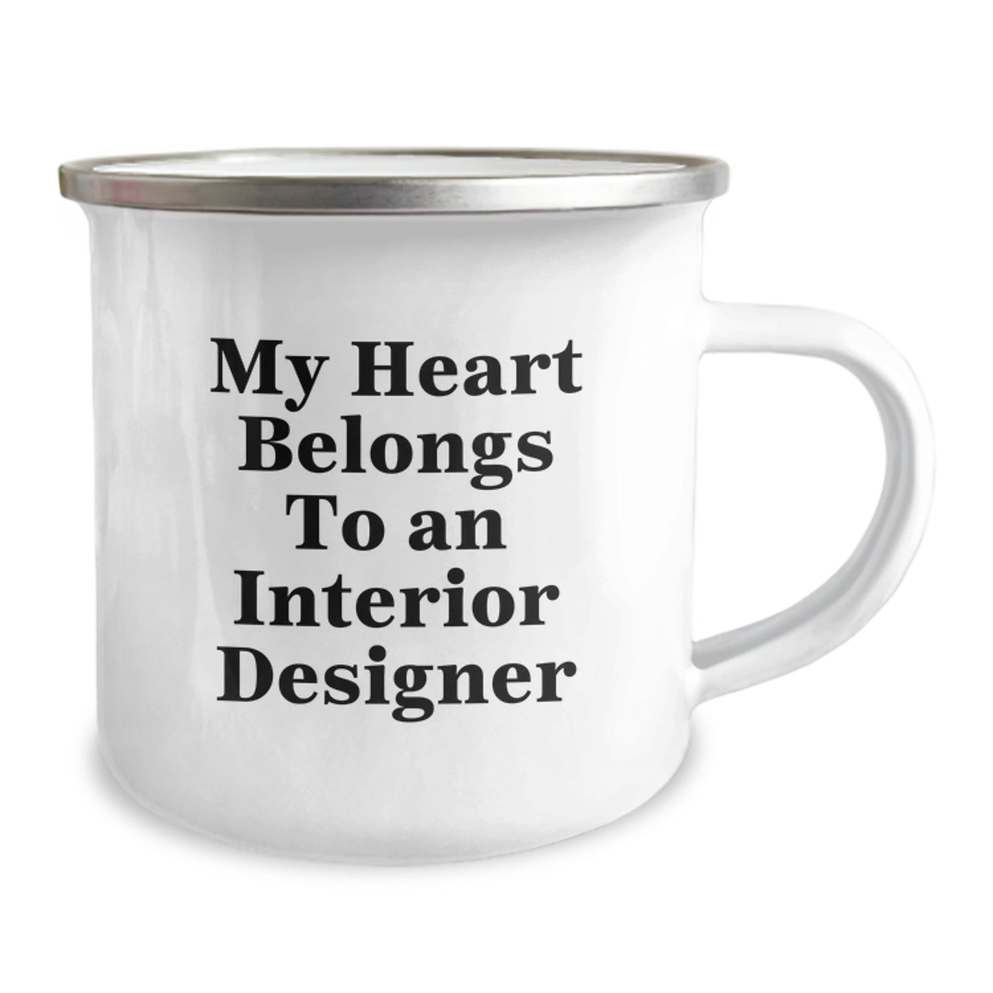 Funny Interior Designer Gifts from Friends for Graduation Unique Camping Mugs with Quote 'My Heart Belongs To An Interior Designer' - Image 2