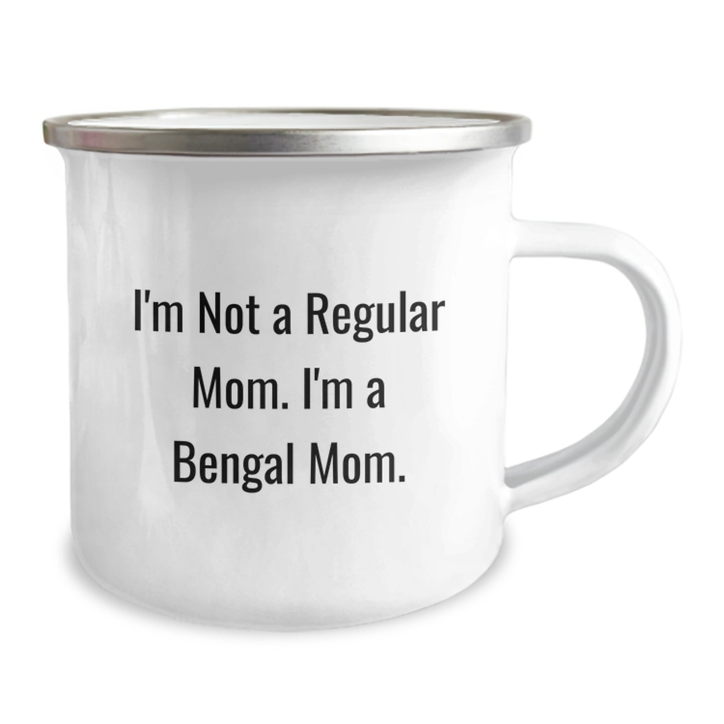 Bengal Cat Lovers Gifts from Friends for Graduation Unique, 'I'm Not A Regular Mom. I'm A Bengal Mom.' Camping Mug for Men, Women, Family - Image 2