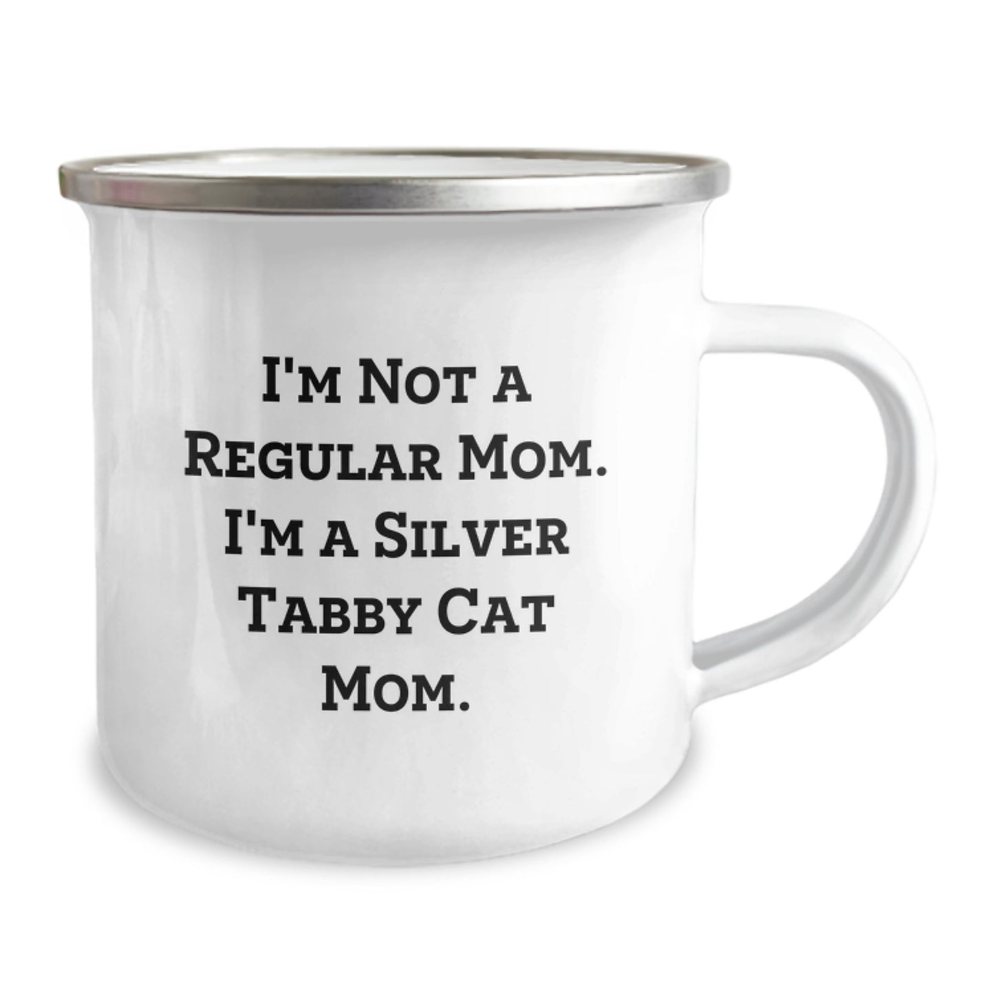 Funny Silver Tabby Cat Mom Gifts from Friends and Family for Silver Tabby Cat Lovers - Camping Mug, 12 oz, Stainless Steel with Enamel Finish - 'I'm Not A Regular Mom. I'm A Silver Tabby Cat Mom.' - Image 2