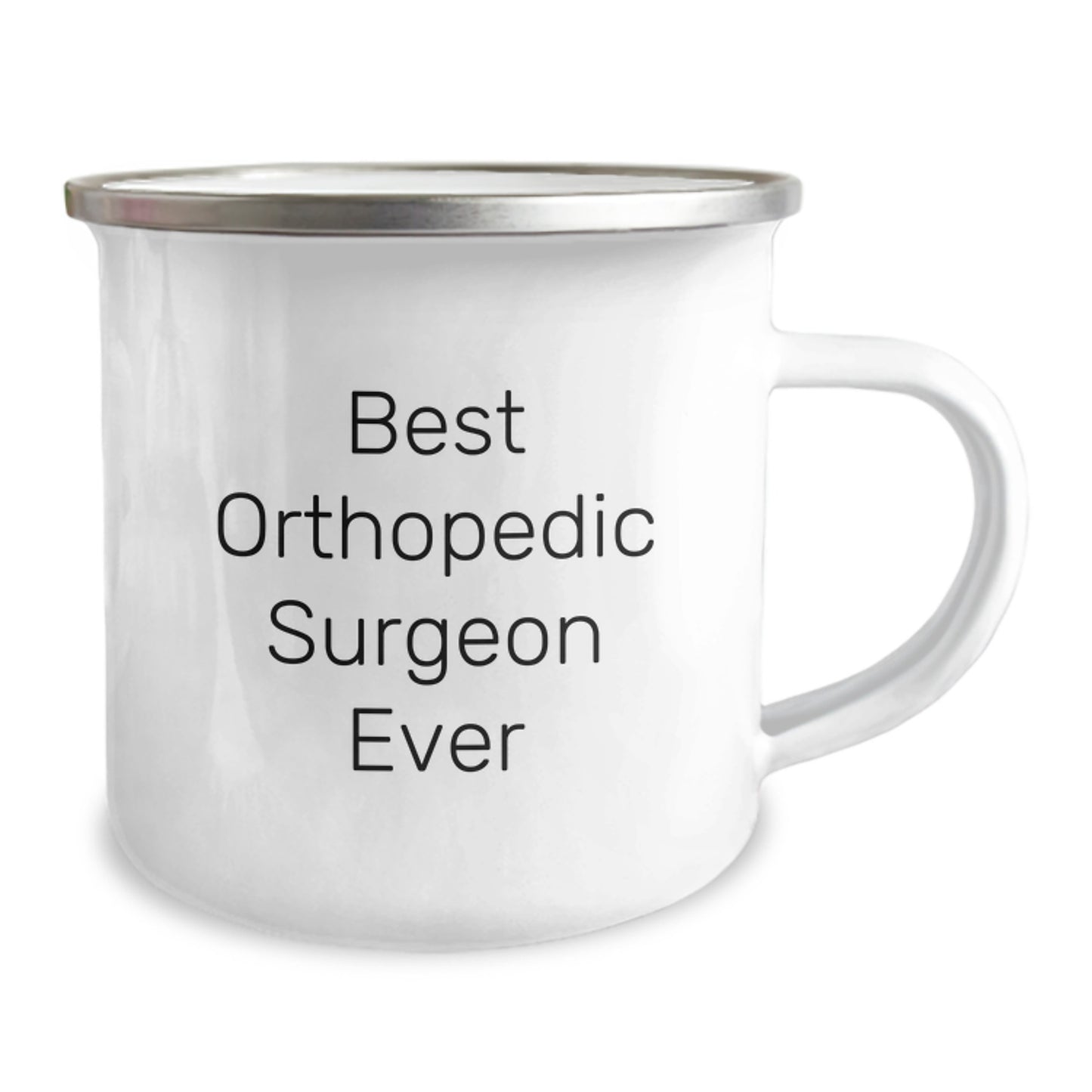 Funny Orthopedic Surgeon Gifts from Friends to Best Orthopedic Surgeon Ever on Graduation - Camping Mug, 12 oz Stainless Steel with Enamel Finish - Image 2