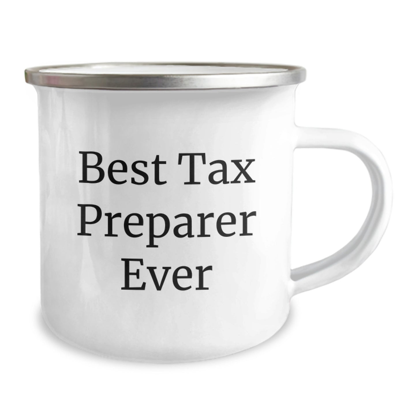 Funny Tax Preparer Gifts from Friends for Graduation, Best Tax Preparer Ever Quote, Camping Mug, 12 oz Stainless Steel with Enamel Finish - Image 2