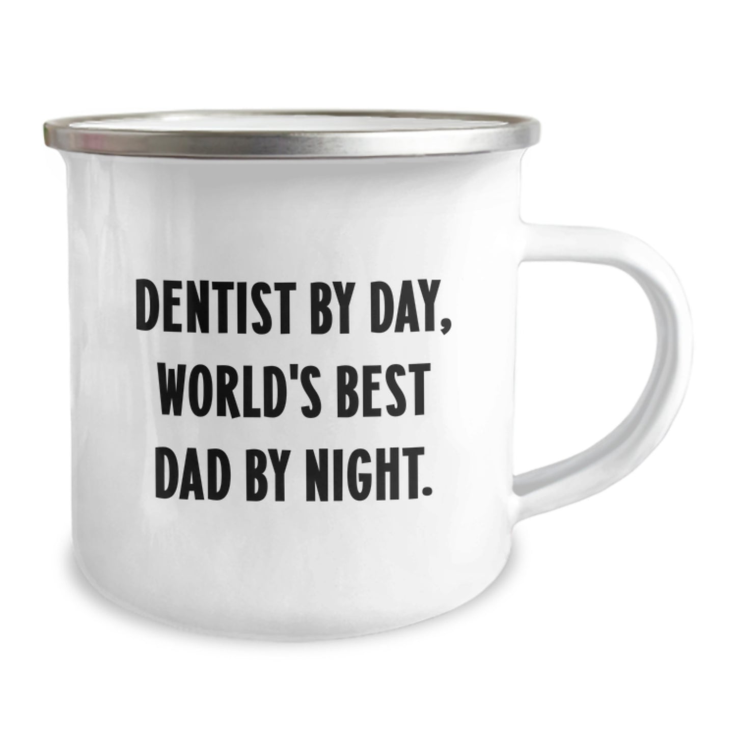 Dentist's Funny Gift, Camping Mug, for Graduation, Gifts from Dad, for Dentist, 'Dentist By Day, World's Best Dad By Night.' - Image 2
