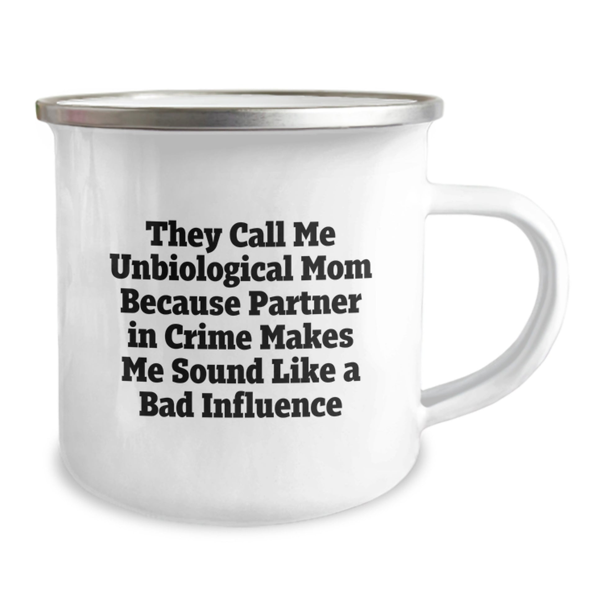 Funny Unbiological Mom Gifts, 'They Call Me Unbiological Mom' Camping Mug for Unbiological Mom, Graduation Unique Gifts from Family and Friends - Image 2
