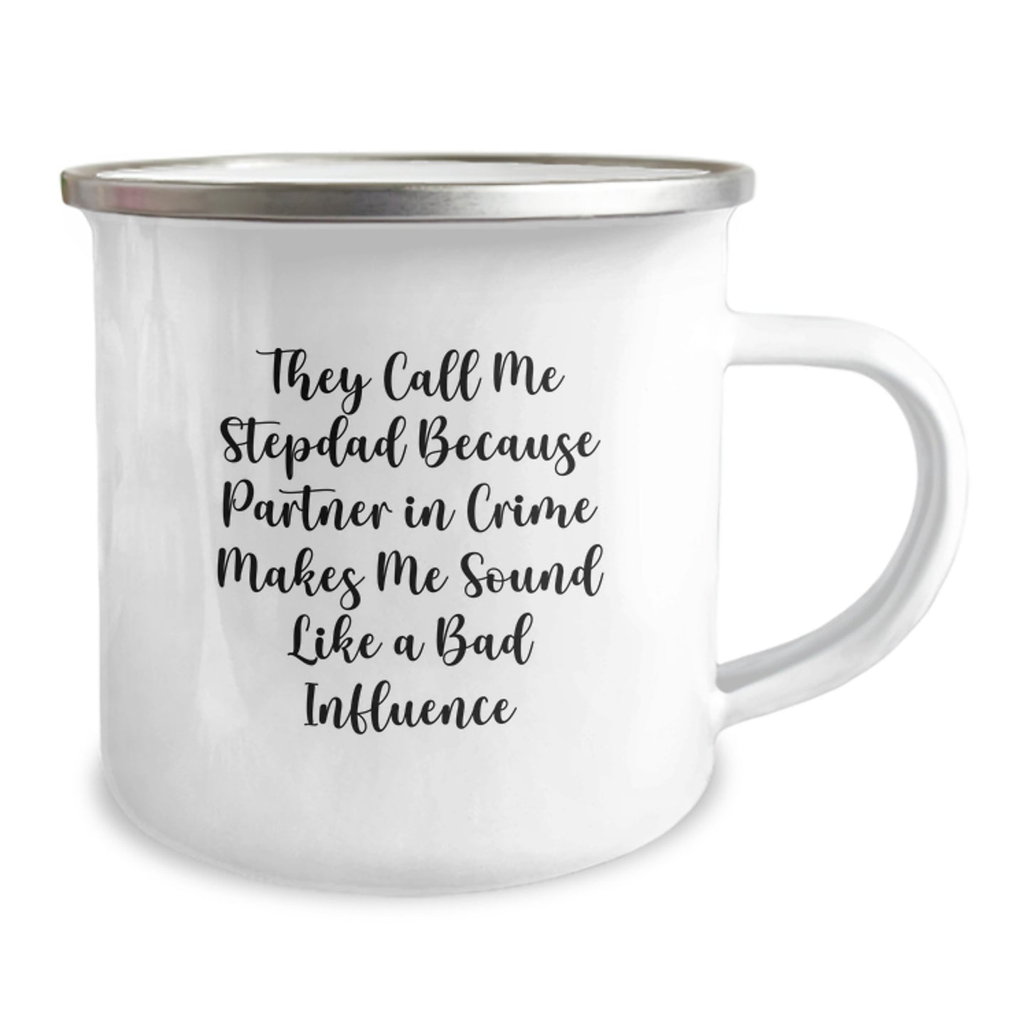 Funny Stepdad Gifts from Men, Unique Camping Mug for Him, Graduation Unique Gifts, They Call Me Stepdad Because Partner In Crime Makes Me Sound Like A Bad Influence - Image 2