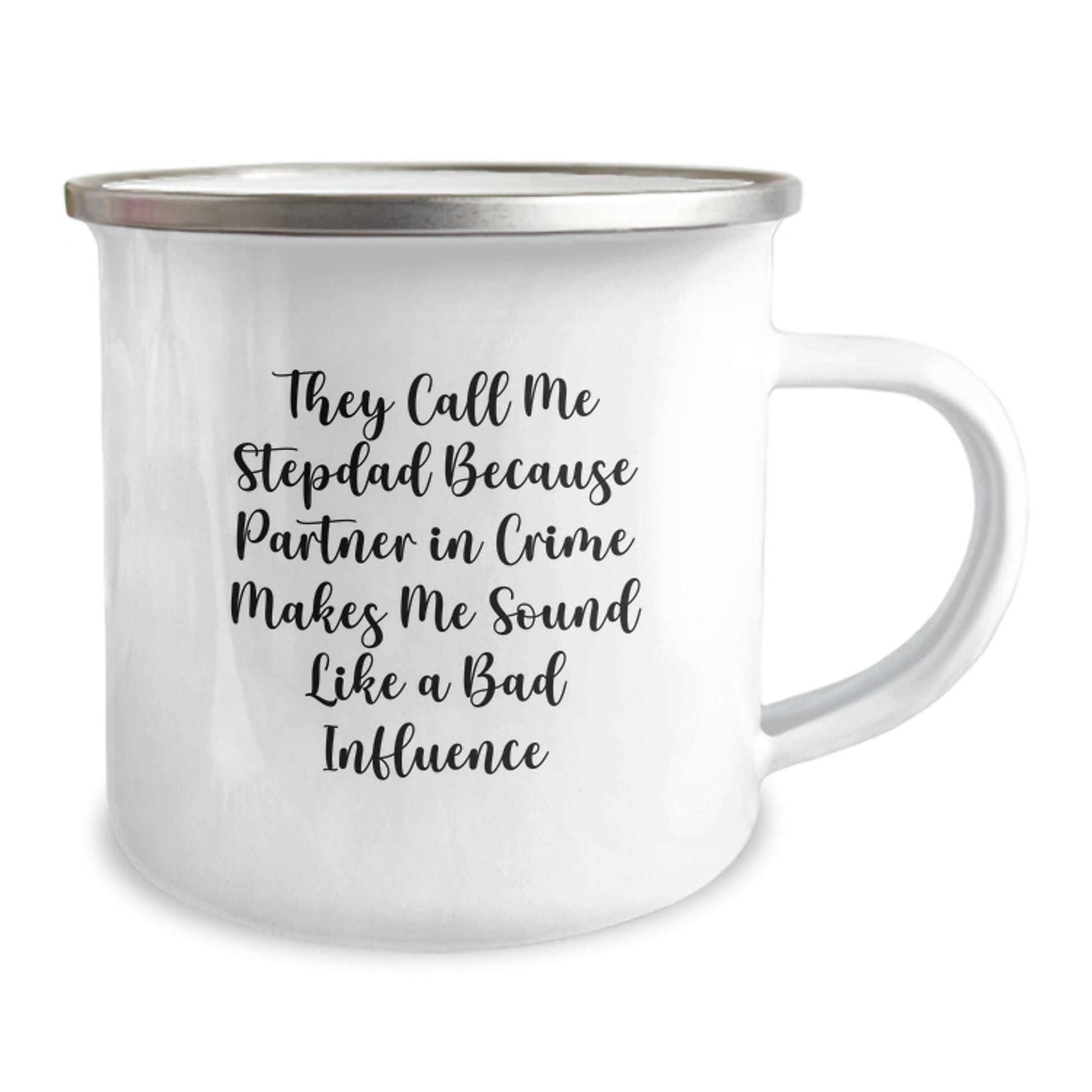 Funny Stepdad Gifts from Men, Unique Camping Mug for Him, Graduation Unique Gifts, They Call Me Stepdad Because Partner In Crime Makes Me Sound Like A Bad Influence - Image 2